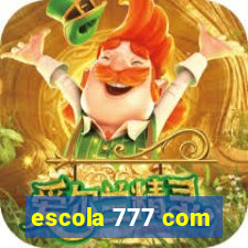 escola 777 com